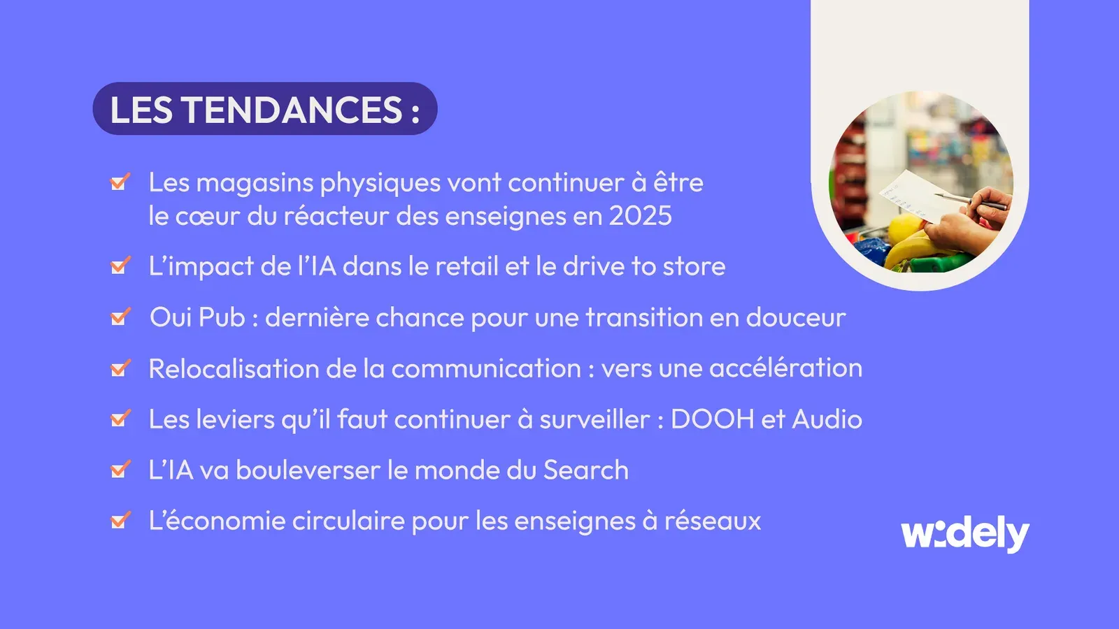 les tendances 2025 : les magasins physiques au cœur du réacteur, l’impact de l’IA, Oui Pub, la relocalisation de la communication, le DOOH et l’audio, l’IA dans le search, l’économie circulaire