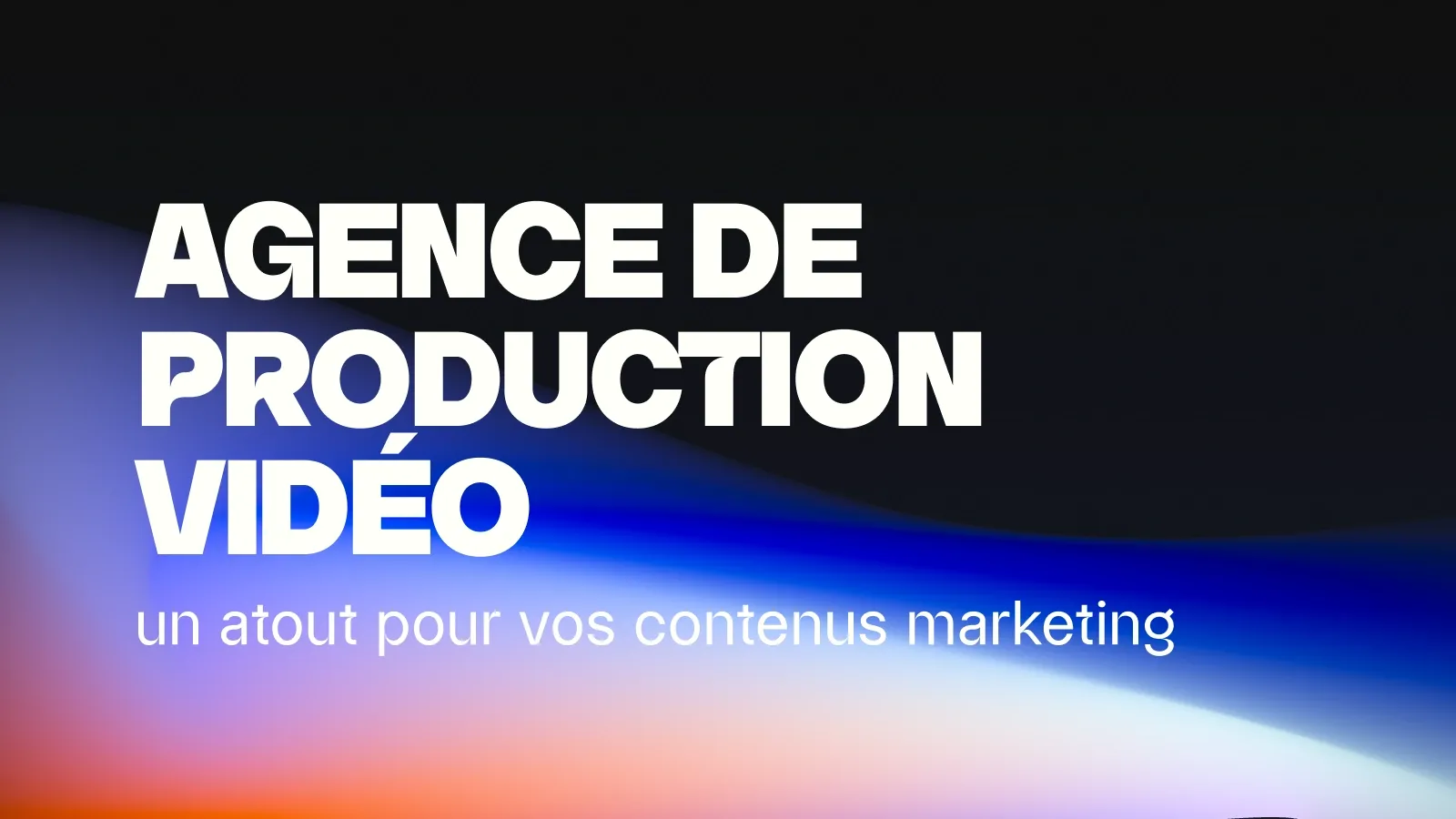 Agence de production vidéo : ce qu’elle change à vos contenus