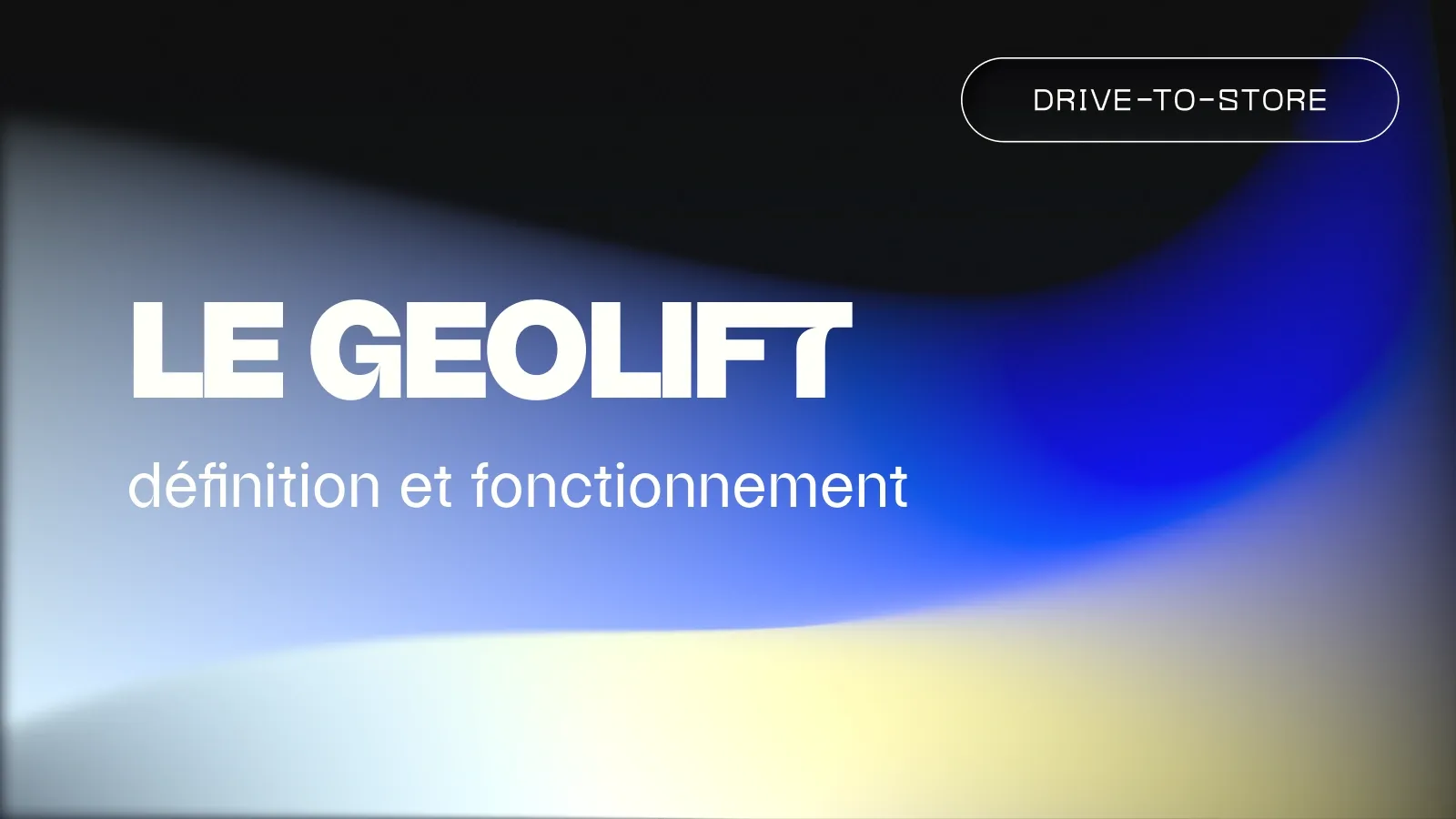 Le Geolift : définition et fonctionnement